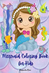 Mermaid Coloring Book for Kids: Amazing Mermaid Coloring Book for Kids for Girls and Boys Ages 4-8, 9-12 Cute Mermaids 70 Mermaid & Sea Friends