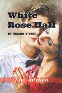 White Rose Hall
