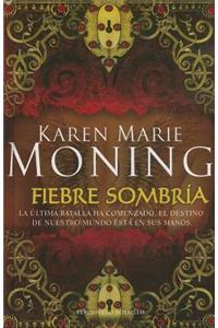 Fiebre Sombria