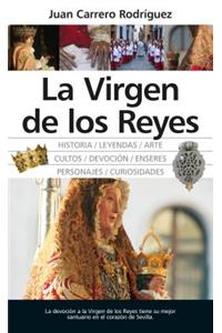 La Virgen de Los Reyes
