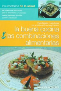 La buena cocina y las combinaciones alimentarias