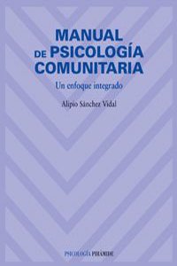 Manual de psicología comunitaria / Community Psychology Guide