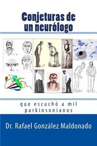 Conjeturas de un neurólogo