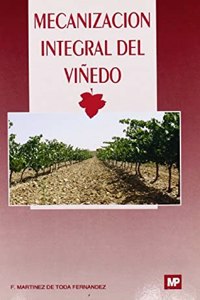 Mecanizacion Integral del Viedo