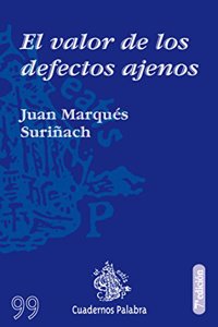 El valor de los defectos ajenos (Cuadernos Palabra) (Spanish Edition)