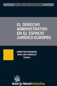 El Derecho Administrativo en el Espacio Juridico Europeo