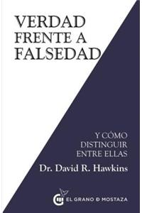 Verdad Frente a Falsedad