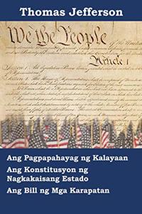 Pahayag ng Kalayaan, Saligang Batas, at panukalang batas ng Mga Karapatan ng Estados Unidos ng Amerika