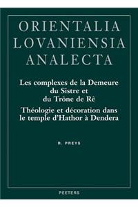 Les Complexes De La Demeure Du Sistre Et Du Trone De Re