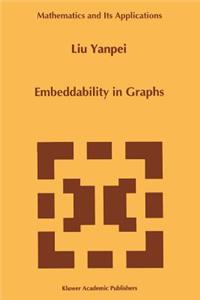 Embeddability in Graphs