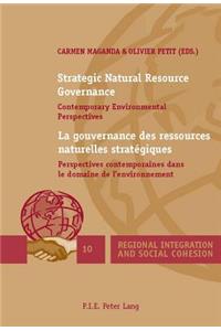 Strategic Natural Resource Governance / La gouvernance des ressources naturelles stratégiques
