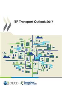 ITF Transport Outlook 2017