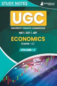 UGC NET Paper II Economics (Vol 1) Topic-wise Notes (English Edition) A Complete Preparation Study Notes with Solved MCQs