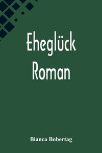 Eheglück