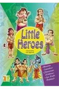 Little Heroes: Bheema, Ganesha, Hanuman, Krishna, Luv-Kush, Prahlad