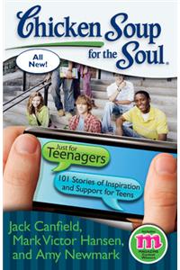 Chicken Soup For The Soul® Just For Teenagers