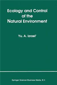 Ecology and Control of the Natural Environment