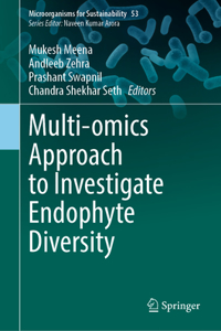 Multi-omics Approach to Investigate Endophyte Diversity