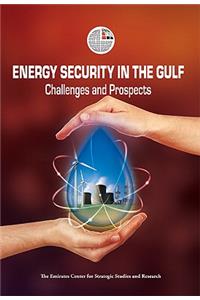 Energy Security in the Gulf