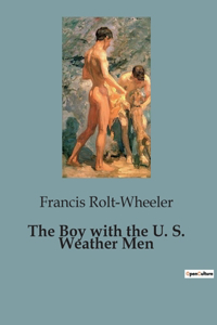 Boy with the U. S. Weather Men