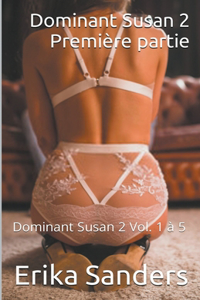 Dominant Susan 2. Première Partie