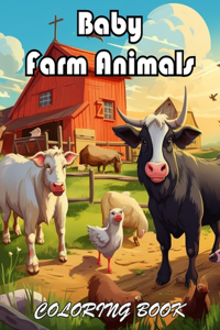 Baby Farm Animals Coloring Book