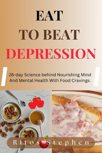 Eat to Beat Depression