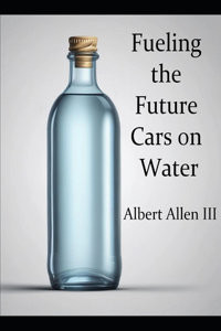 Fueling the Future Cars