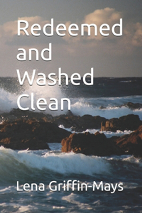Redeemed and Washed Clean