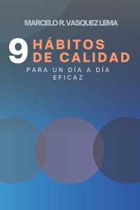 9 Hábitos de Calidad