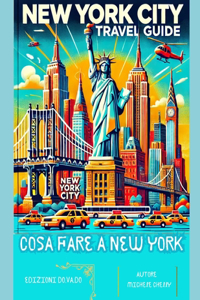 Cosa Fare a New York
