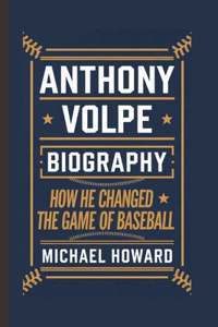 Anthony Volpe Biography
