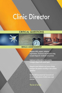 Clinic Director Critical Questions Skills Assessment