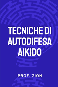 Tecniche di autodifesa AIKIDO