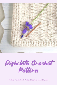 Dishcloth Crochet Pattern