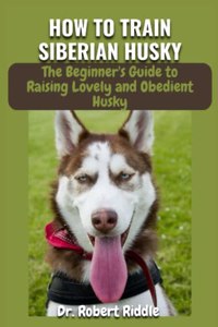 How to Train Siberian Husky