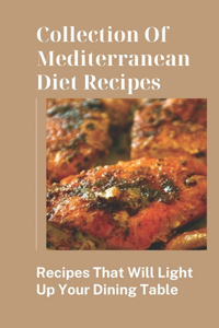 Collection Of Mediterranean Diet Recipes