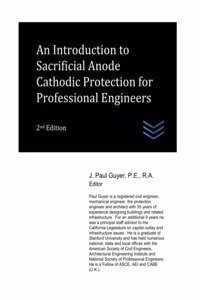 Introduction to Sacrificial Anode Cathodic Protection for Professional Engineers