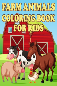 Farm Animals Coloring Book for Kids