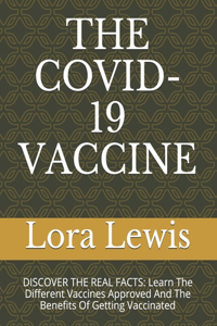 The Covid-19 Vaccine