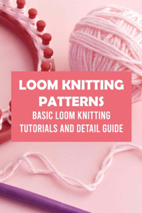 Loom Knitting Patterns