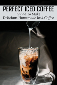 Perfect Iced Coffee