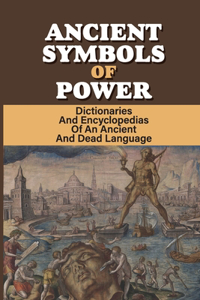 Ancient Symbols Of Power