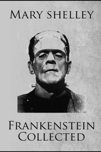 Frankenstein - The 'Uncensored' Original 1818 Edition