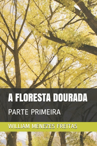 A Floresta Dourada