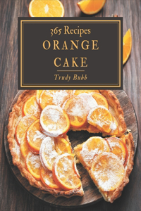 365 Orange Cake Recipes