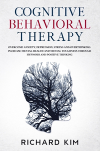 Cognitive Behavioral Therapy