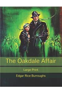 The Oakdale Affair
