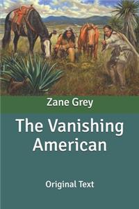 The Vanishing American