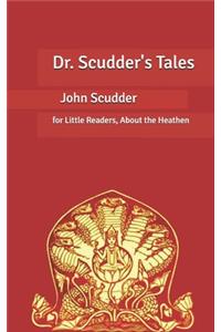 Dr. Scudder's Tales